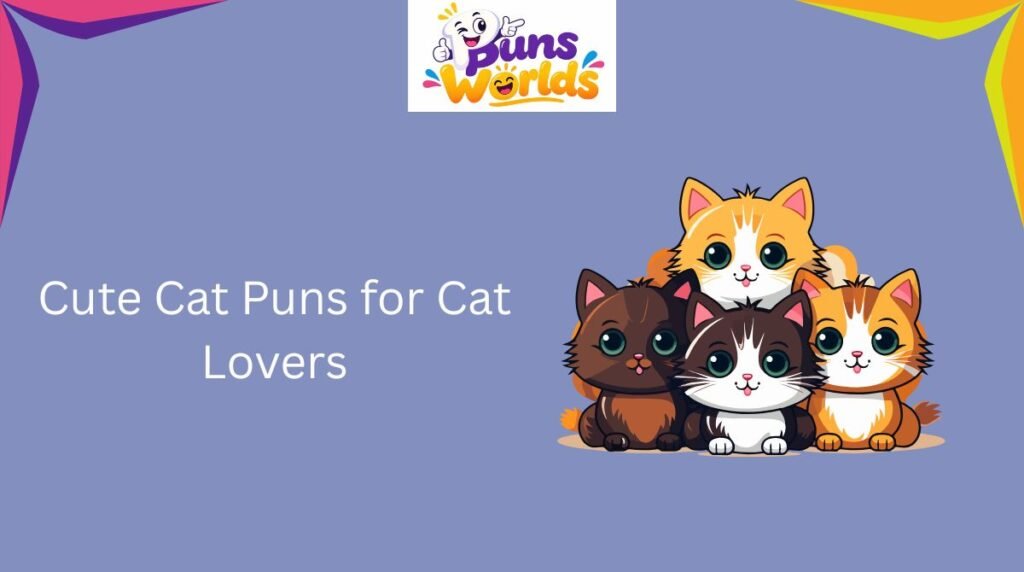 /cute-cat-puns-for-cat-lovers/
