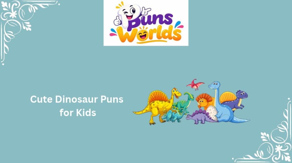 Cute Dinosaur Puns for Kids