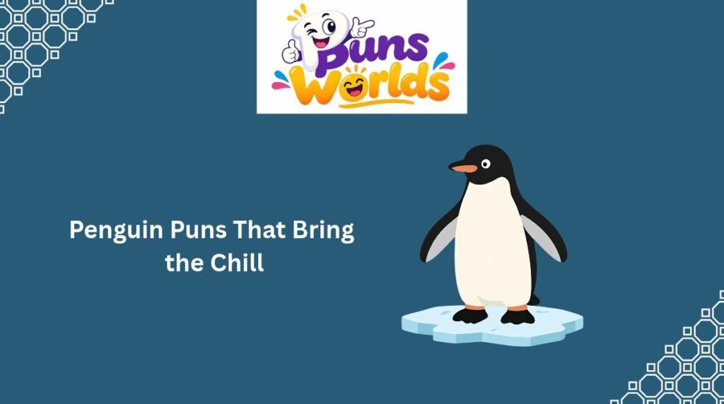 Penguin Puns That Bring the Chill