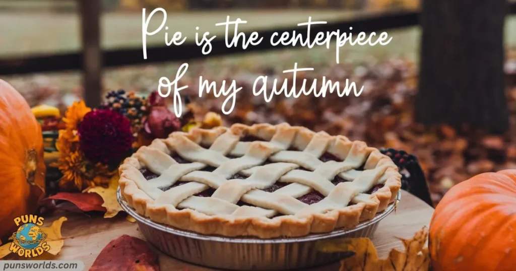 pie is the centerpiece 