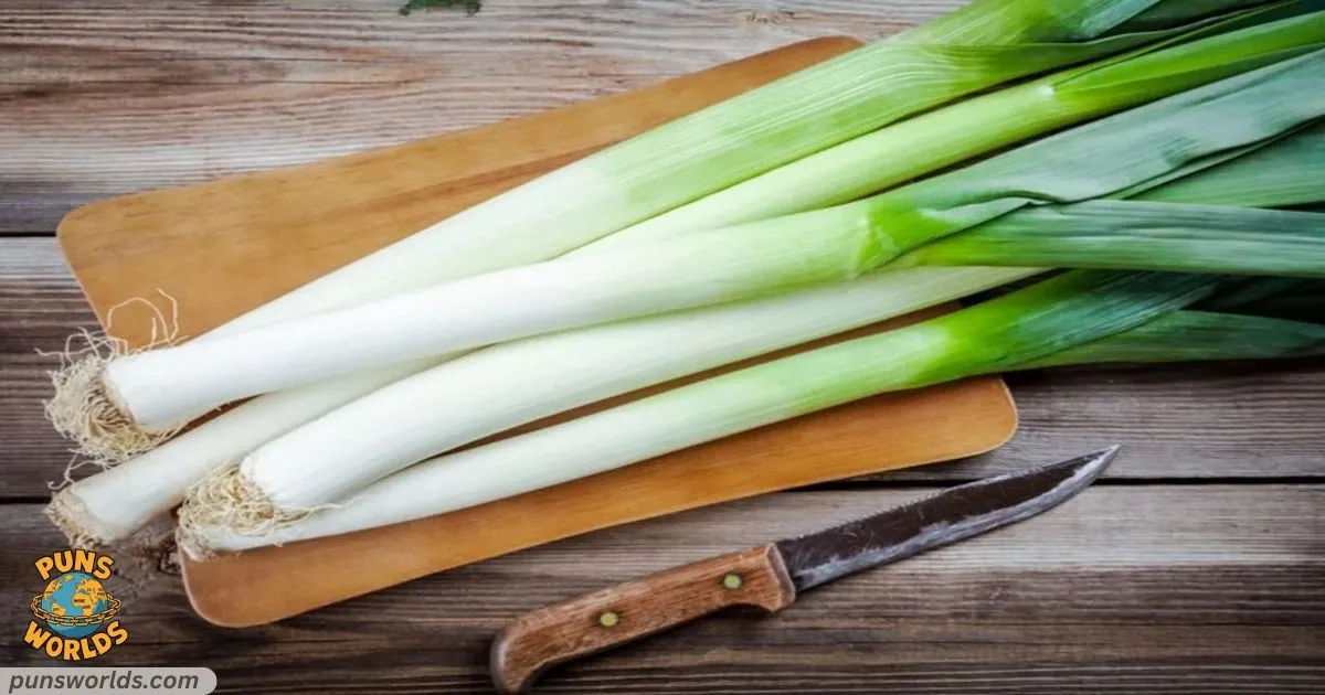 Leek Puns