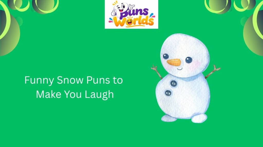 /funny-snow-puns/