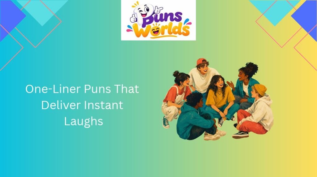 one-liner-puns-that-deliver-instant-laughs