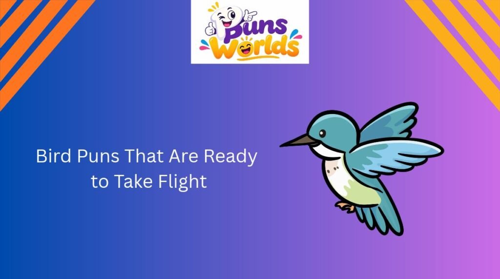 Bird Puns That Are Ready to Take Flight