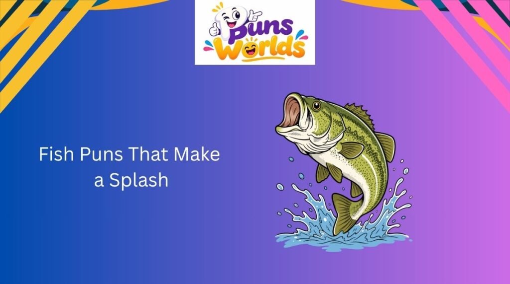 Fish Puns That Make a Splash