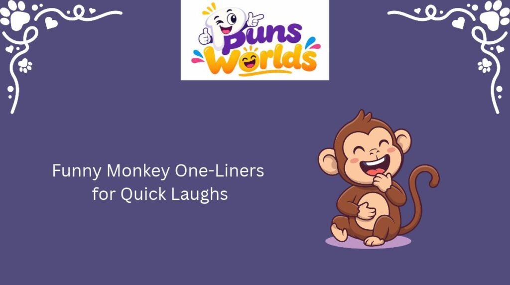 Funny Monkey One-Liners for Quick Laughs