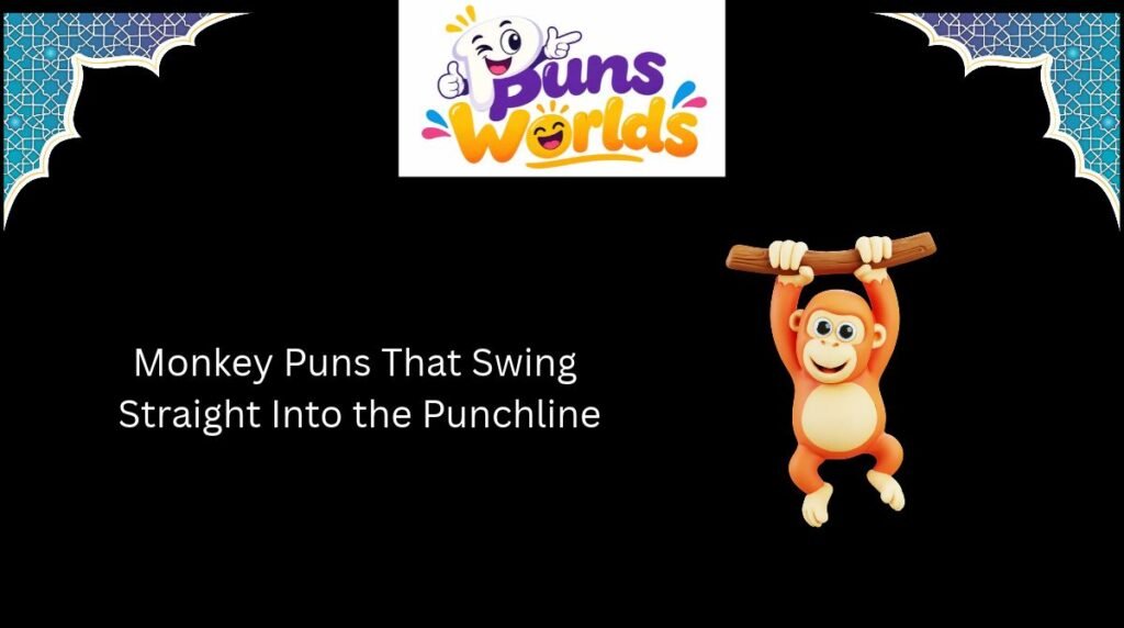 Monkey Puns That Swing Straight Into the Punchline