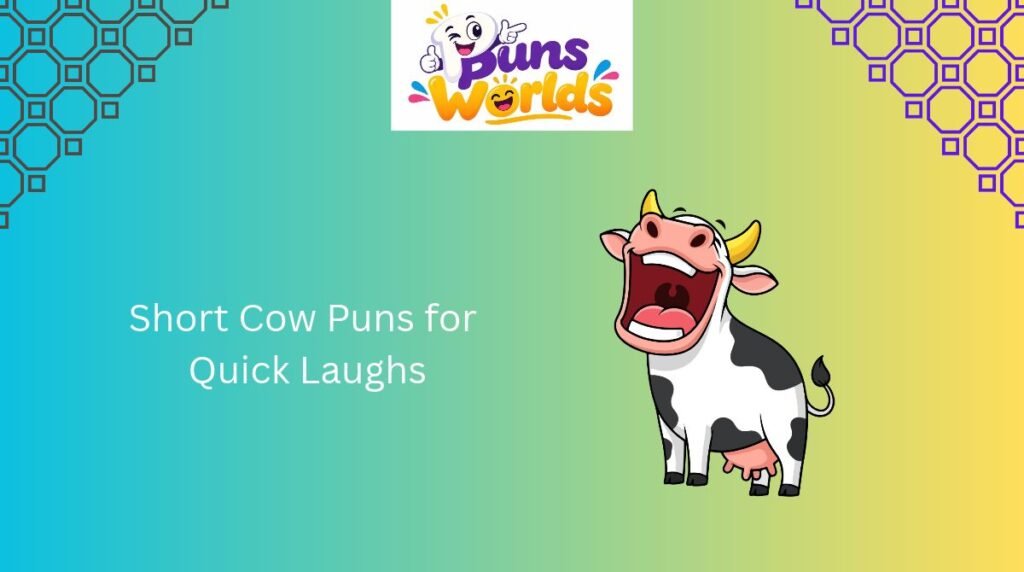 Short Cow Puns for Quick Laughs