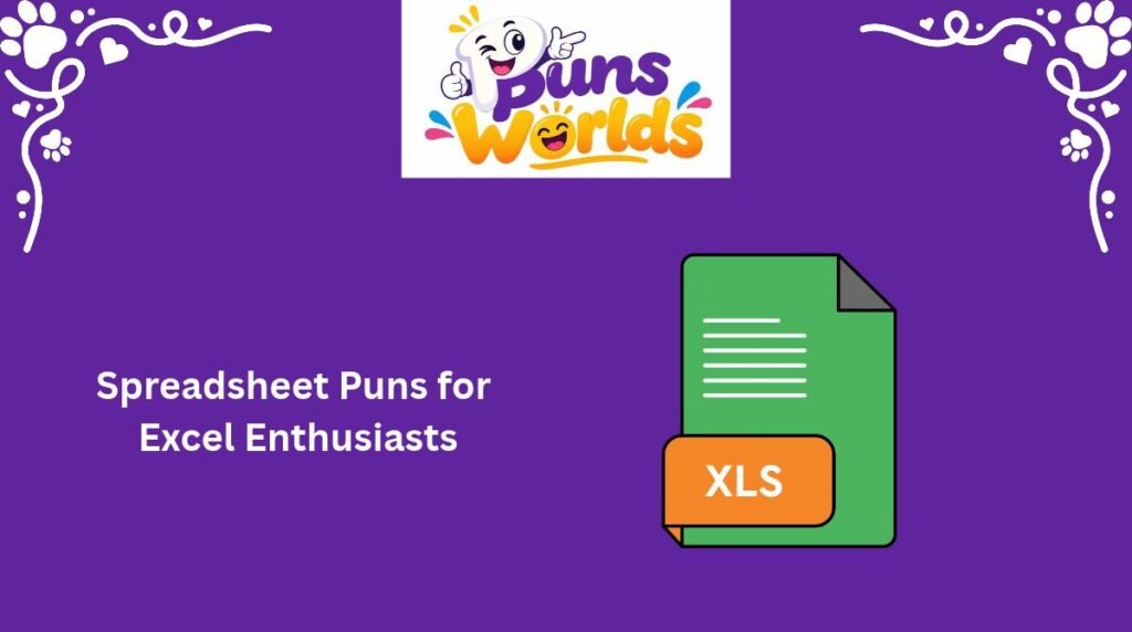 Spreadsheet Puns for Excel Enthusiastsv